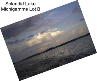 Splendid Lake Michigamme Lot B