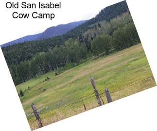 Old San Isabel Cow Camp
