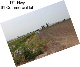 171 Hwy 61 Commercial lot