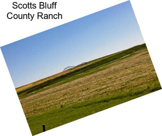 Scotts Bluff County Ranch