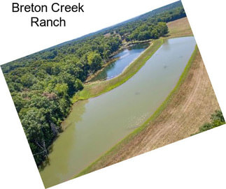 Breton Creek Ranch