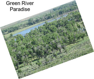 Green River Paradise