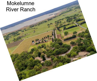 Mokelumne River Ranch