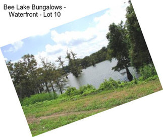 Bee Lake Bungalows - Waterfront - Lot 10