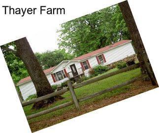 Thayer Farm