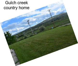 Gulch creek country home