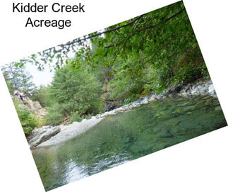 Kidder Creek Acreage