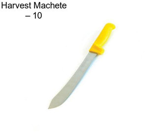 Harvest Machete – 10\