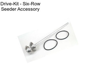 Drive-Kit - Six-Row Seeder Accessory