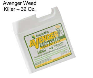 Avenger Weed Killer – 32 Oz.