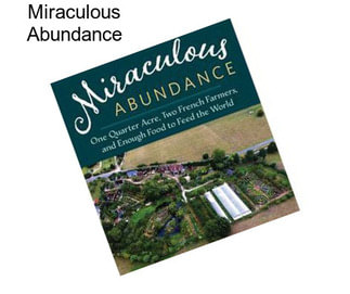 Miraculous Abundance