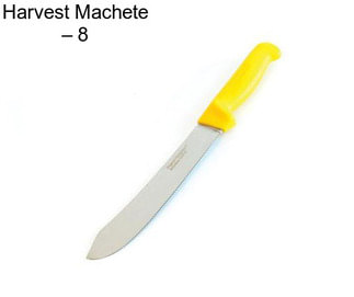 Harvest Machete – 8\