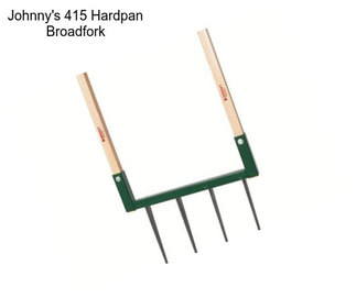 Johnny\'s 415 Hardpan Broadfork