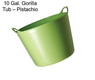 10 Gal. Gorilla Tub – Pistachio