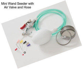 Mini Wand Seeder with Air Valve and Hose