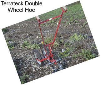 Terrateck Double Wheel Hoe