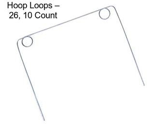 Hoop Loops – 26\