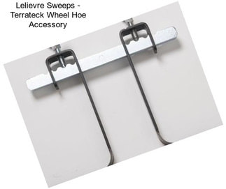 Lelievre Sweeps - Terrateck Wheel Hoe Accessory