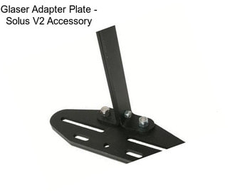 Glaser Adapter Plate - Solus V2 Accessory