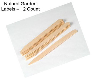 Natural Garden Labels – 12 Count