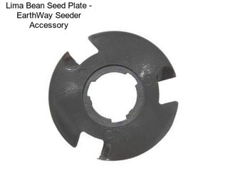 Lima Bean Seed Plate - EarthWay Seeder Accessory