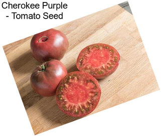 Cherokee Purple - Tomato Seed