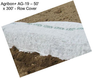 Agribon+ AG-19 – 50\' x 300\' - Row Cover