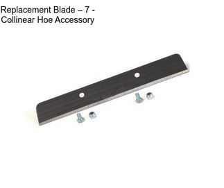 Replacement Blade – 7\