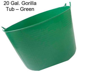 20 Gal. Gorilla Tub – Green