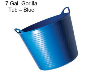 7 Gal. Gorilla Tub – Blue