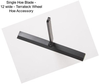 Single Hoe Blade - 12\