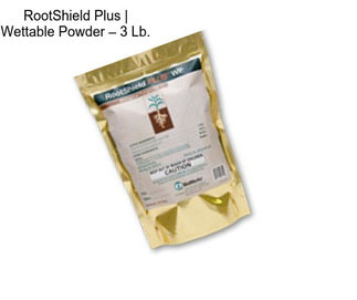 RootShield Plus | Wettable Powder – 3 Lb.