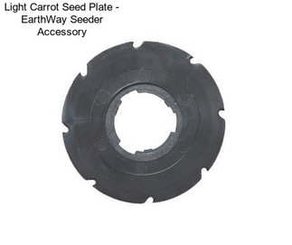 Light Carrot Seed Plate - EarthWay Seeder Accessory