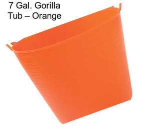 7 Gal. Gorilla Tub – Orange
