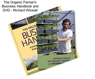 The Organic Farmer\'s Business Handbook and DVD - Richard Wiswall