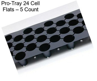 Pro-Tray 24 Cell Flats – 5 Count