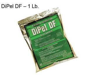 DiPel DF – 1 Lb.