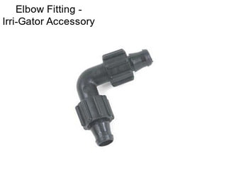 Elbow Fitting - Irri-Gator Accessory