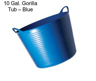 10 Gal. Gorilla Tub – Blue