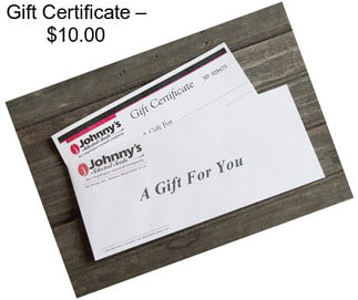 Gift Certificate – $10.00