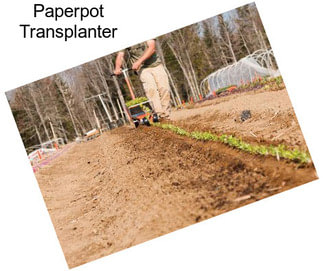 Paperpot Transplanter