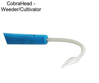 CobraHead - Weeder/Cultivator