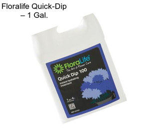 Floralife Quick-Dip – 1 Gal.