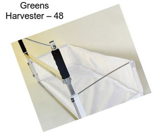 Greens Harvester – 48\