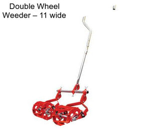 Double Wheel Weeder – 11\