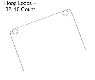 Hoop Loops – 32\