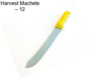 Harvest Machete – 12\