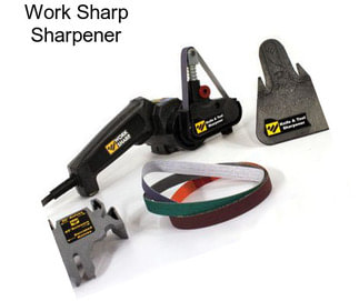 Work Sharp Sharpener