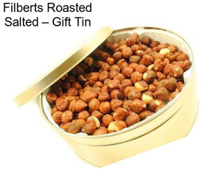 Filberts Roasted Salted – Gift Tin