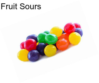 Fruit Sours
